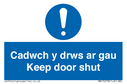 Cadwch y drws ar gau / Keep door shut - Bilingual Welsh / English  Text: 